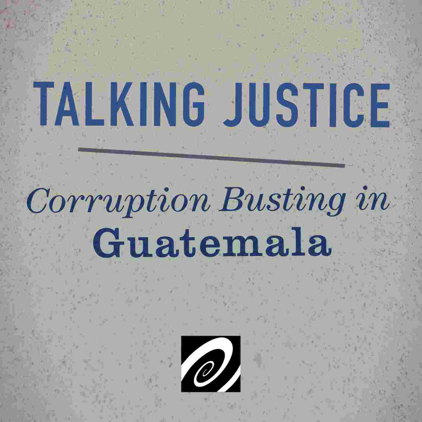 http://static.opensocietyfoundations.org/podcasts/images/talking-justice-guatemala-podcast.jpg