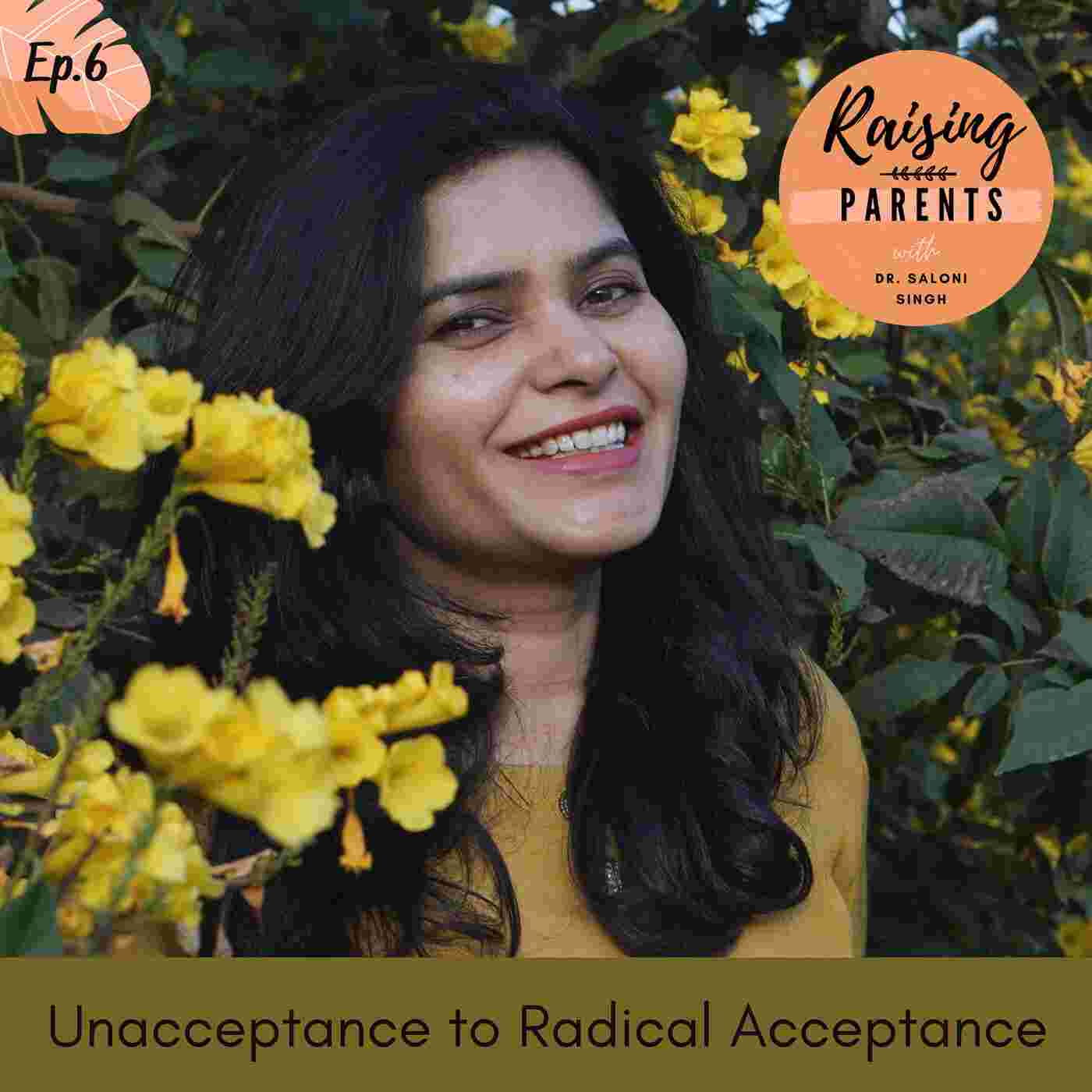 https://files.hubhopper.com/podcast/332454/episode/26599734/unacceptance-to-radical-acceptance.jpg