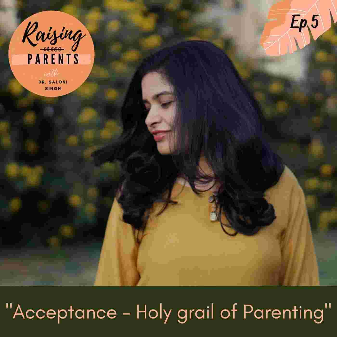 https://files.hubhopper.com/podcast/332454/episode/26599735/acceptance-holy-grail-of-parenting.jpg
