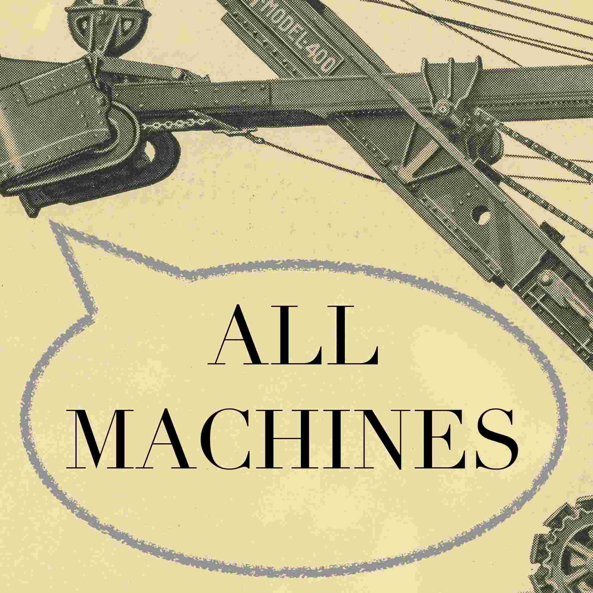 https://media.rss.com/all-machines/ep_cover_20250715_100750_f4e7475666ab240a547057cdd0e75ec8.jpg