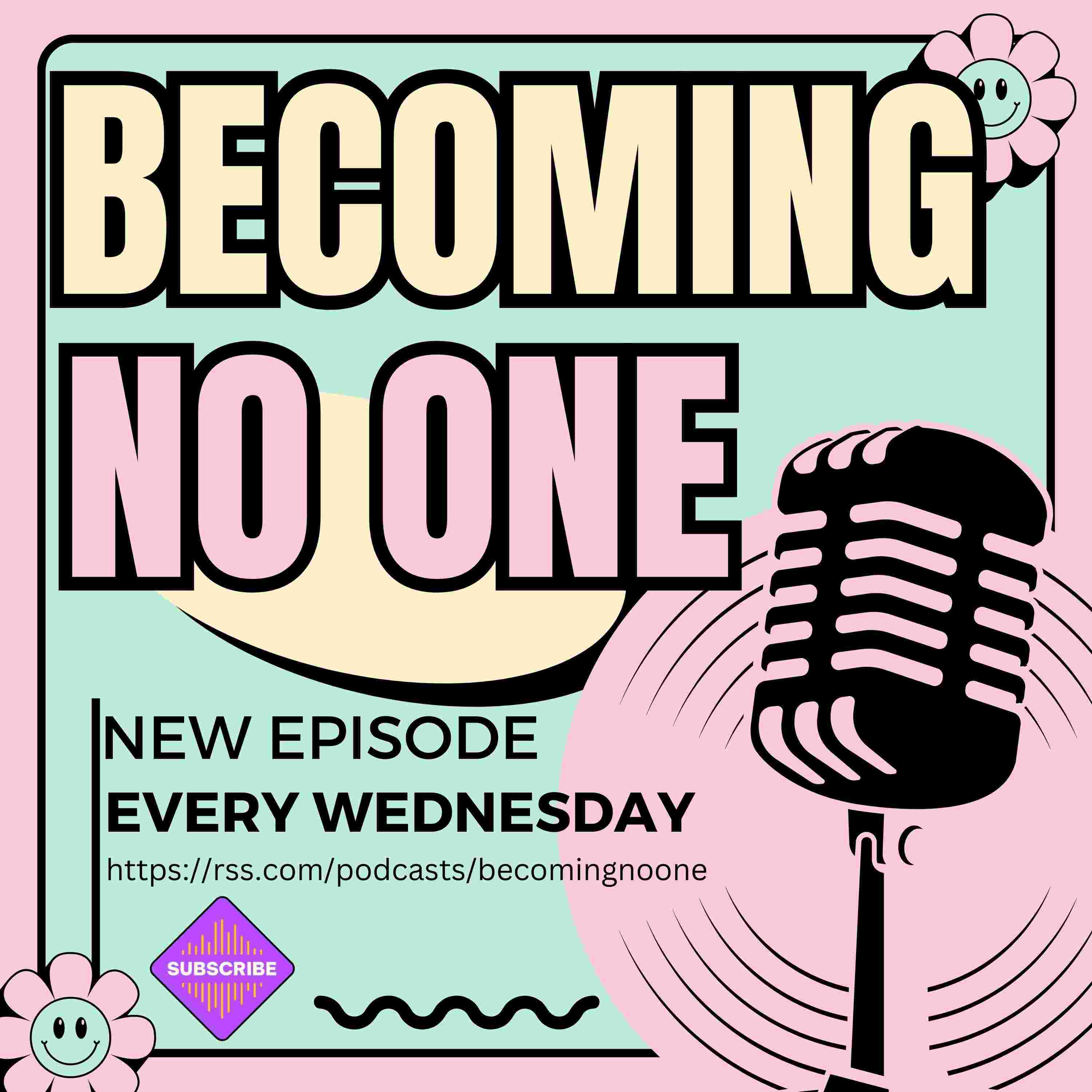 https://media.rss.com/becomingnoone/ep_cover_20240403_050417_9193d3fec299f3f009a1c49b41cb0d25.jpg