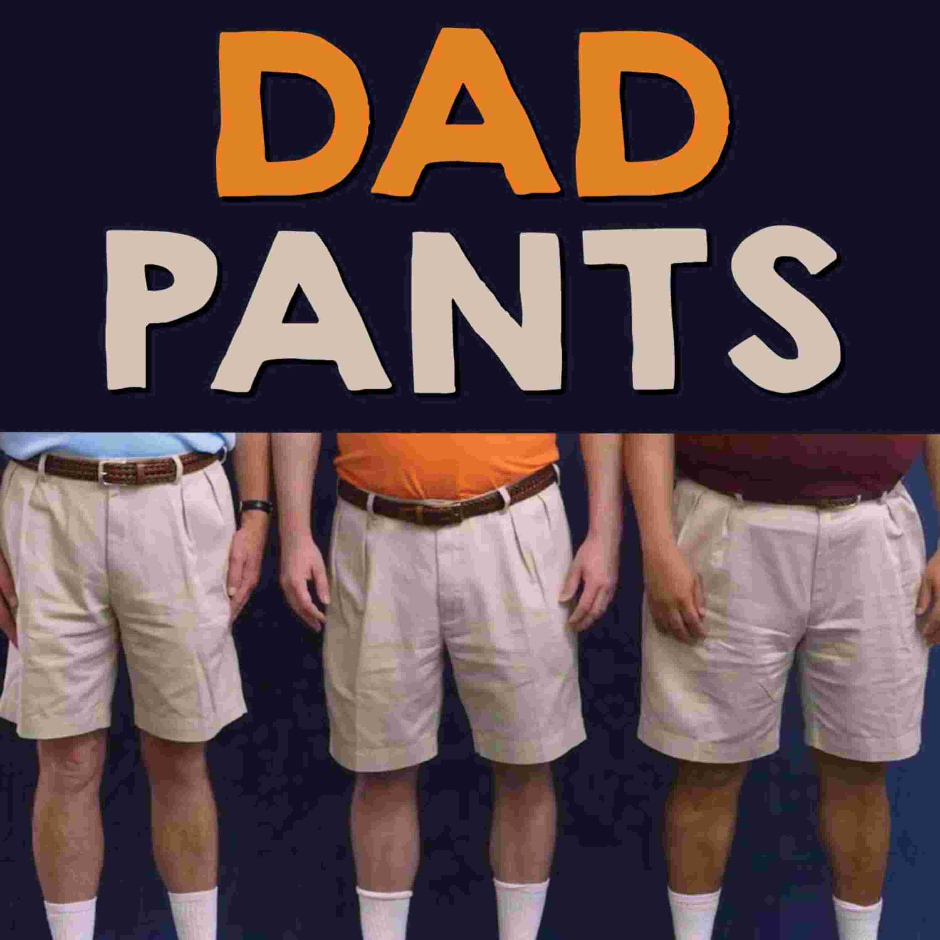 https://media.rss.com/dad-pants/cover_72699238572a49a61437ac0cadcc1c5a.jpeg