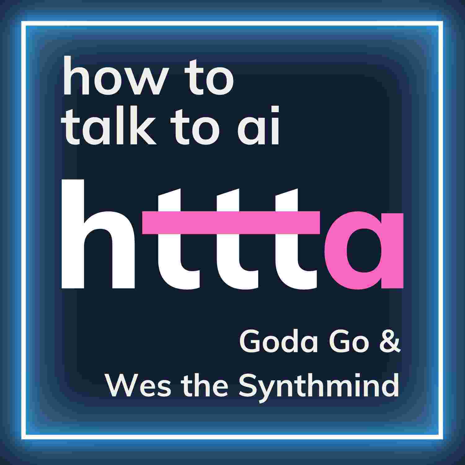 https://media.rss.com/howtotalktoai/ep_cover_20230605_090643_484969ad53dd65994be183a3bd4ae6ca.jpg