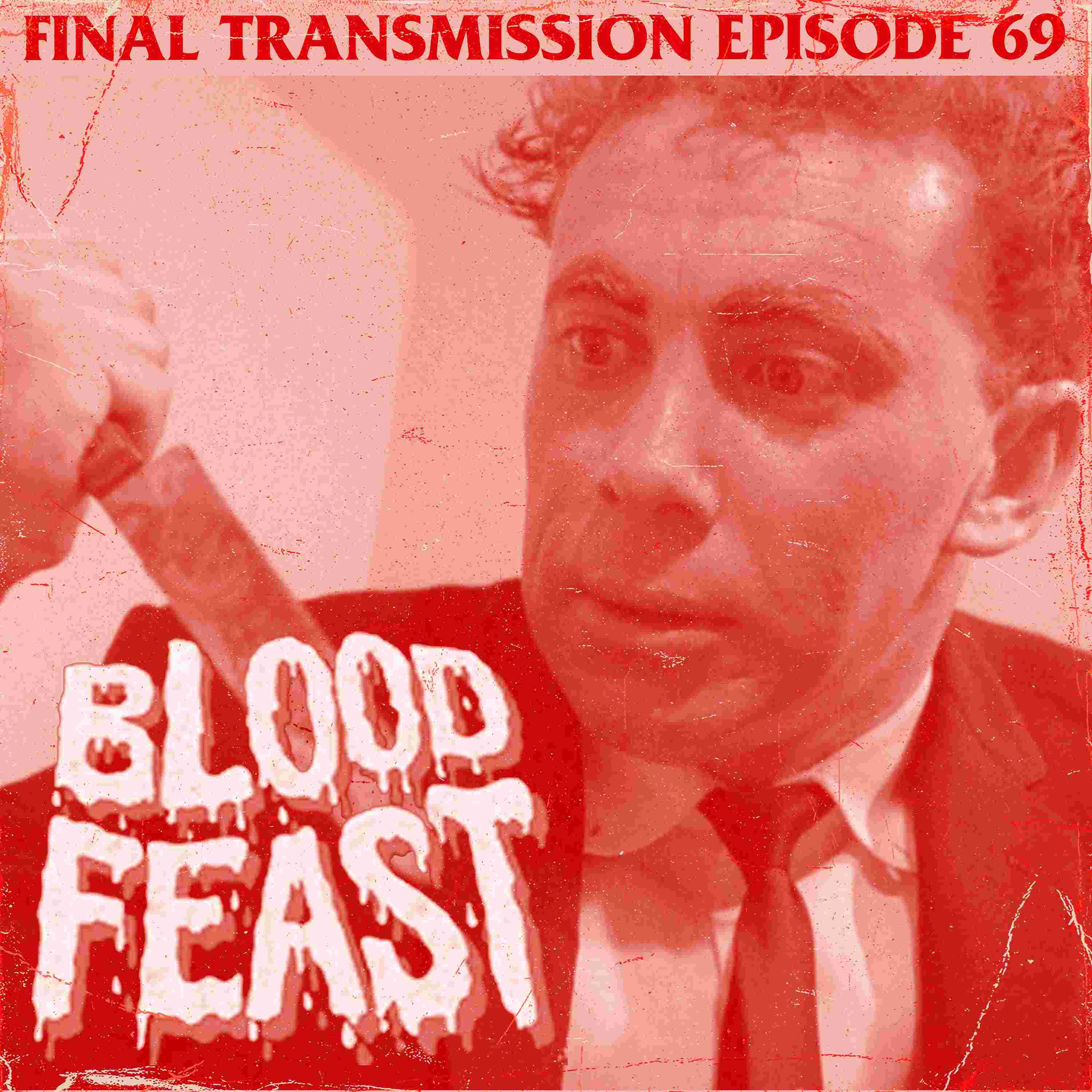 https://pbcdn1.podbean.com/imglogo/ep-logo/pbblog16902926/blood_feast9afc5.jpg