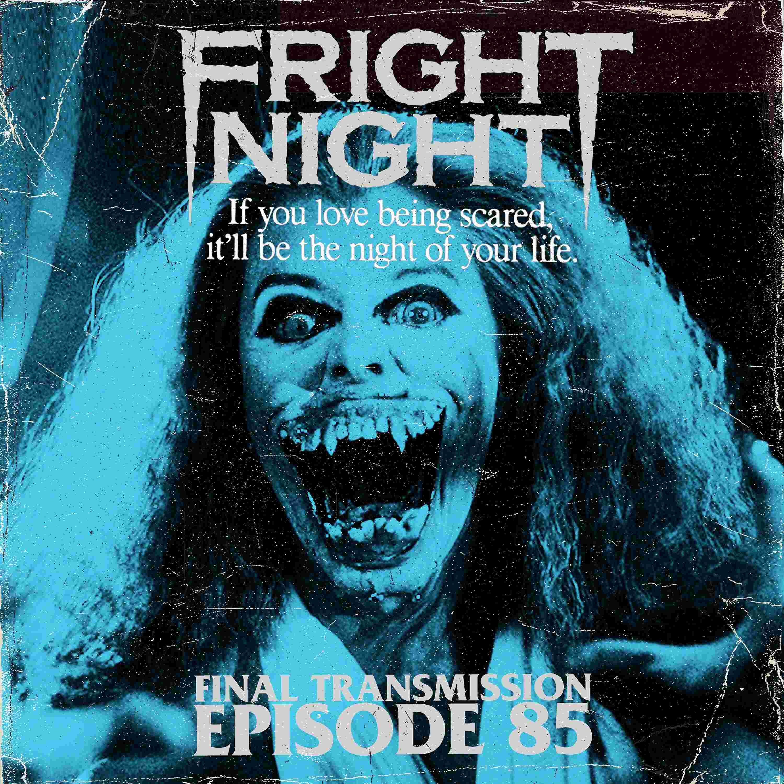 https://pbcdn1.podbean.com/imglogo/ep-logo/pbblog16902926/cover-graphic-sq-FRIGHT-NIGHT.jpg