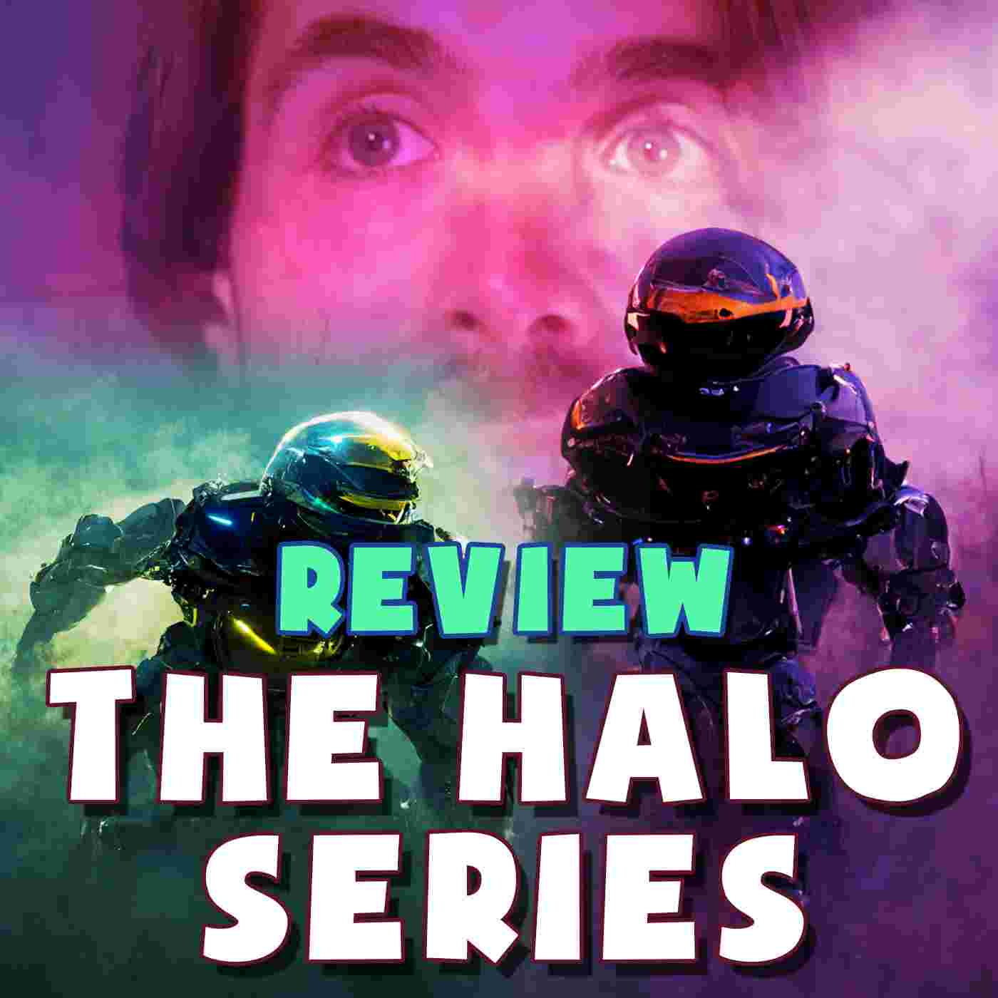 https://pbcdn1.podbean.com/imglogo/ep-logo/pbblog4500715/The_Halo_Series70n0o.jpg