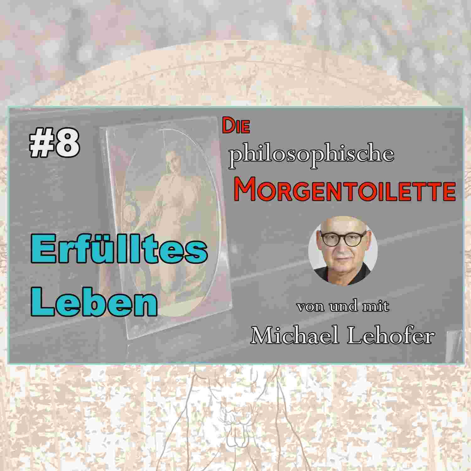https://podcasts.digivision.at/michaellehofer/files/008/008_Die_philosophische_Morgentoilette.jpg