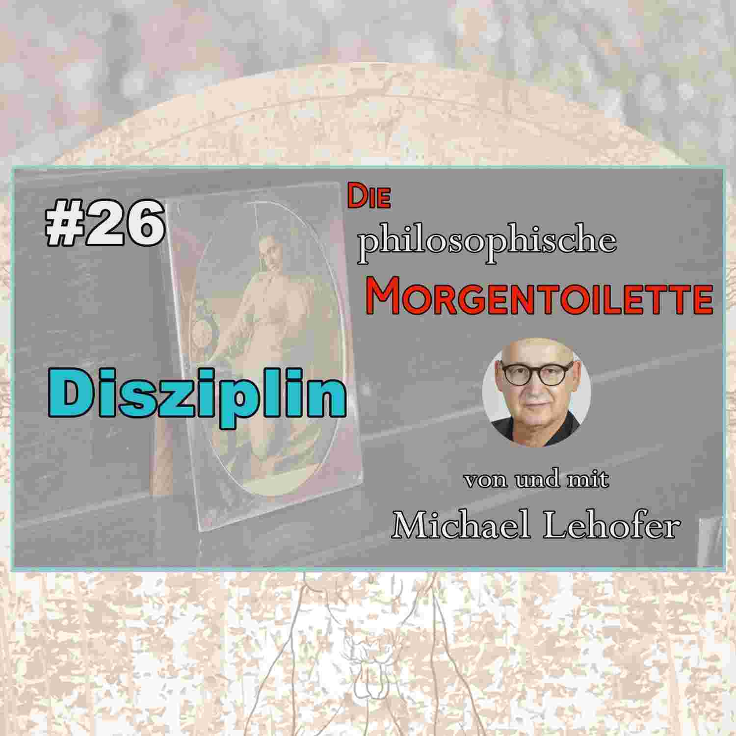 https://podcasts.digivision.at/michaellehofer/files/026/026_Die_philosophische_Morgentoilette.jpg