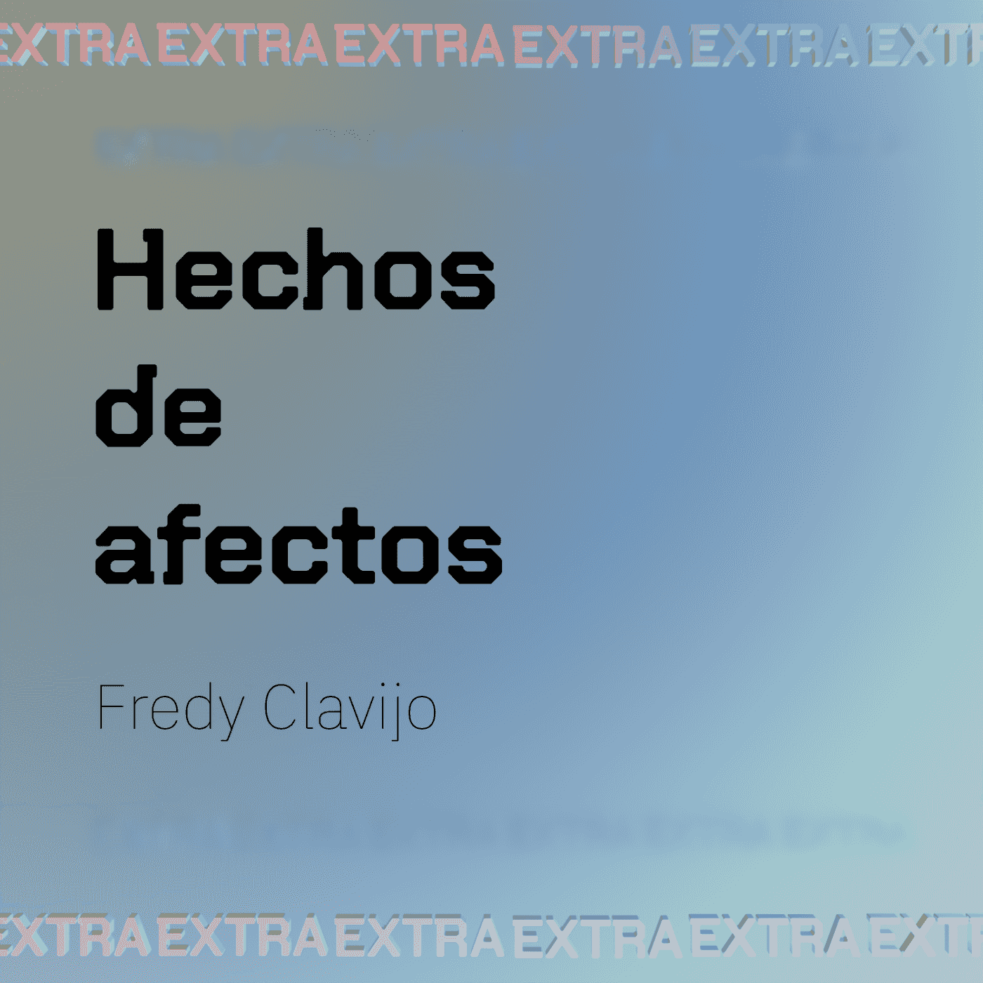 https://podcasts.randomlab.net/media/podcasts/Extra/hechos-de-afectos-fredy-clavijo_feed.png