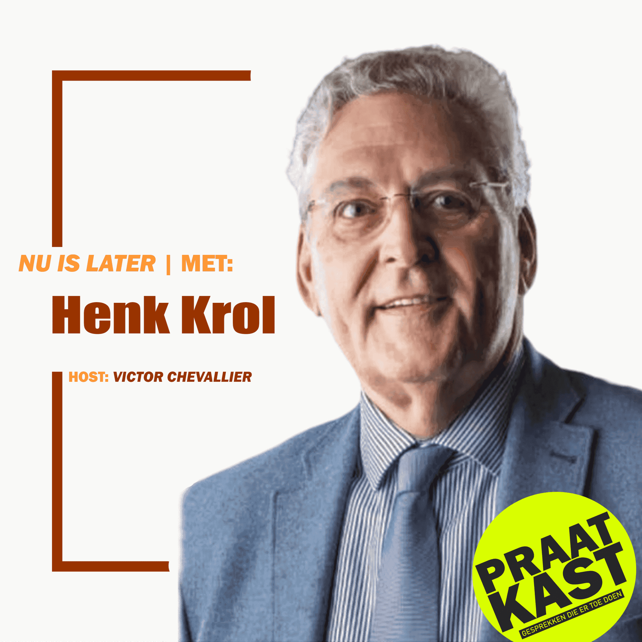 https://praatkast.nl/wp-content/uploads/2024/03/Henk-Krol-060324.png