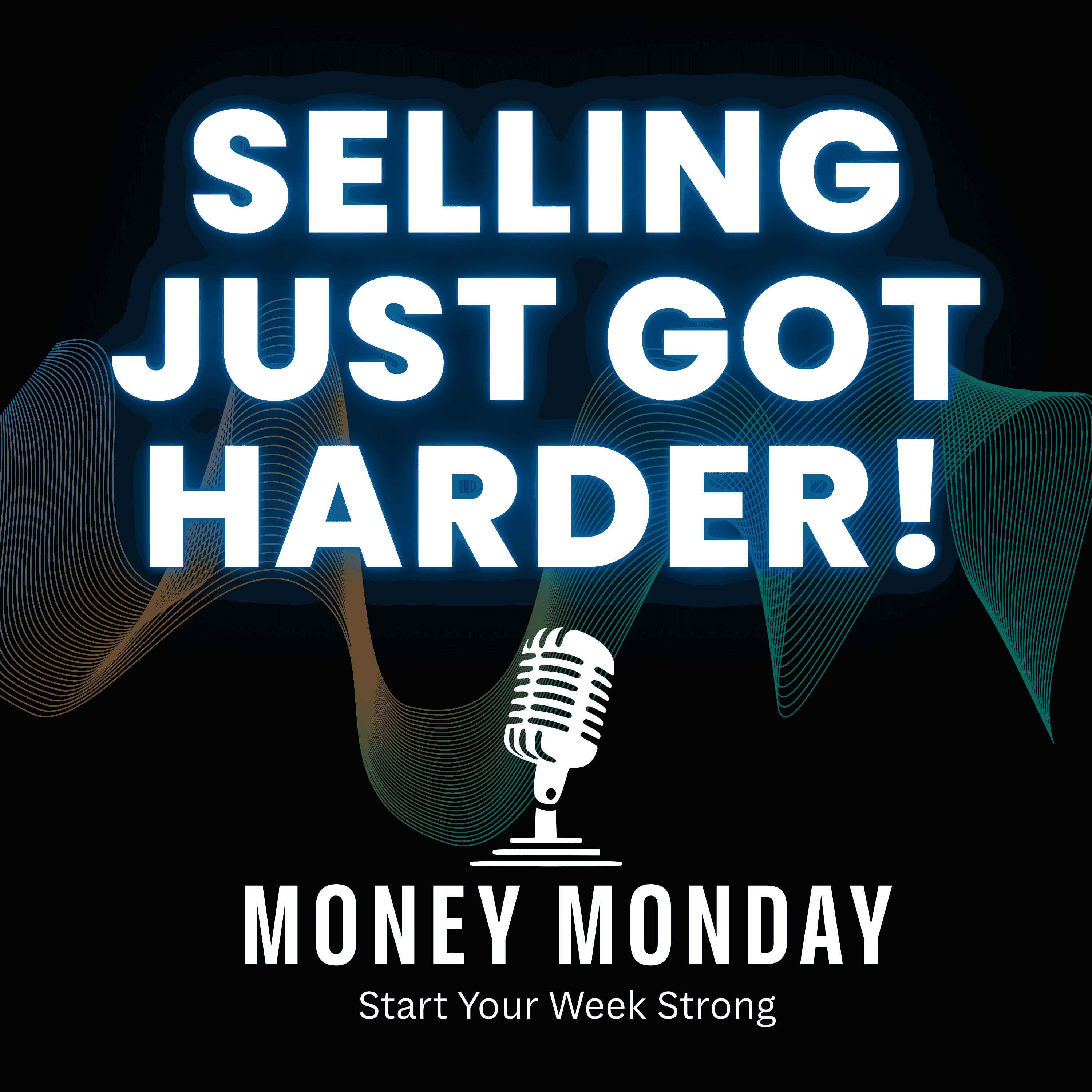 https://salesgravy.com/wp-content/uploads/2025/04/Money-Monday-Podcast-Cover-3000-x-3000-px-7.png