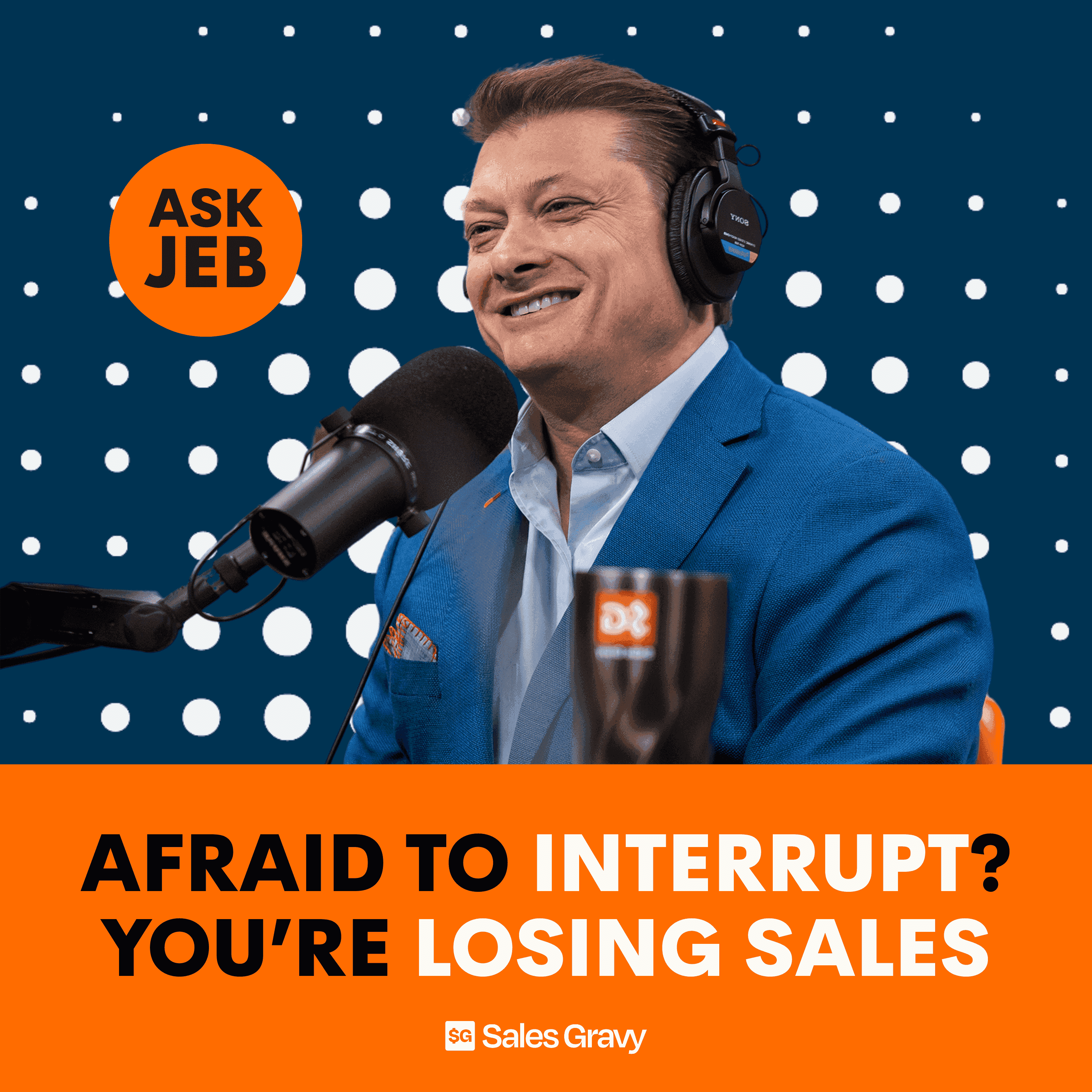 https://salesgravy.com/wp-content/uploads/2025/08/ASK-JEB-3000-x-3000-px-6.png