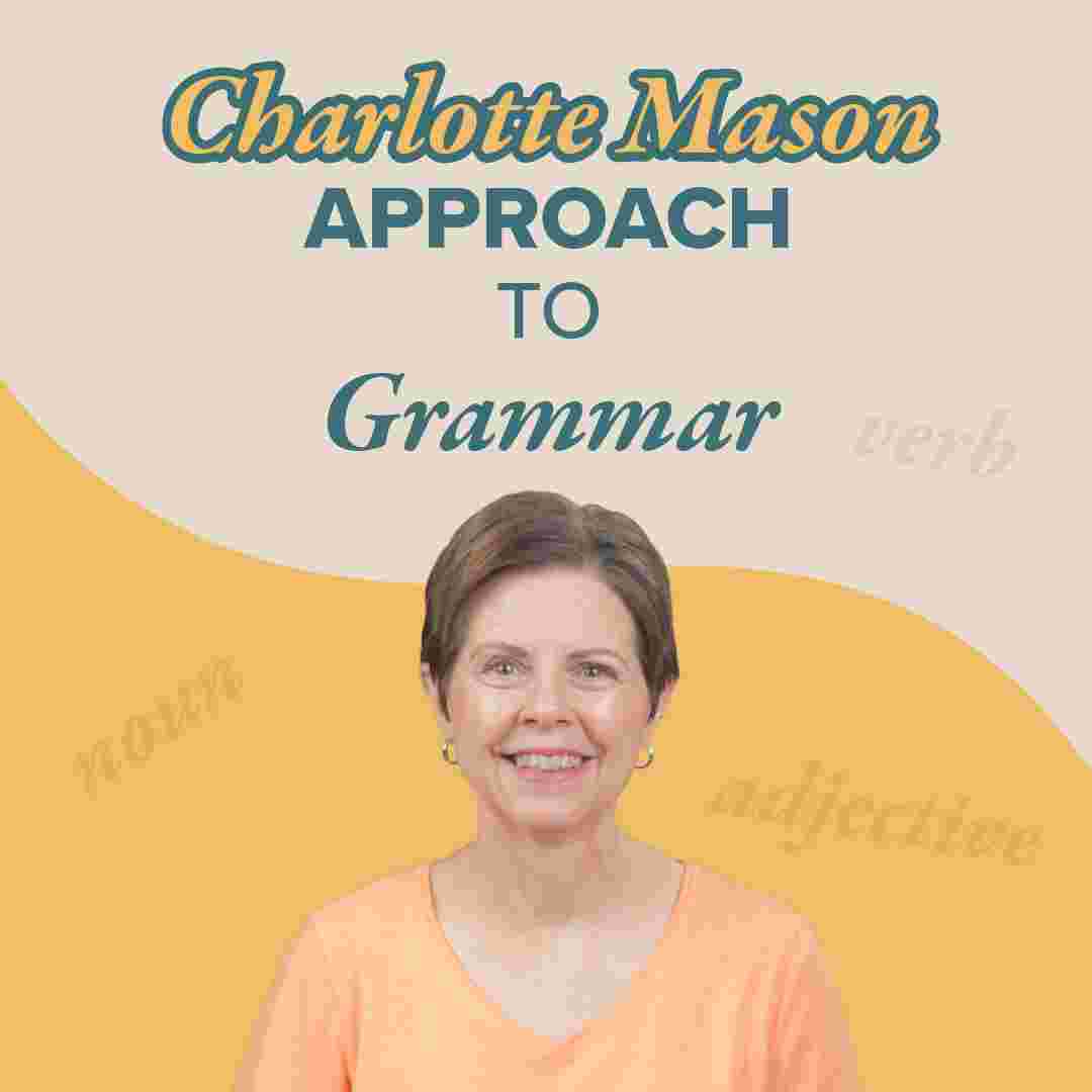 https://simplycharlottemason.com/wp-content/uploads/2025/07/Charlotte-Mason-Grammar-sq.jpg