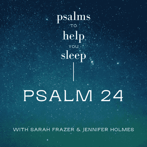 https://static.libsyn.com/p/assets/3/8/2/f/382f6ae5cd524b49d959afa2a1bf1c87/Psalm_24.png
