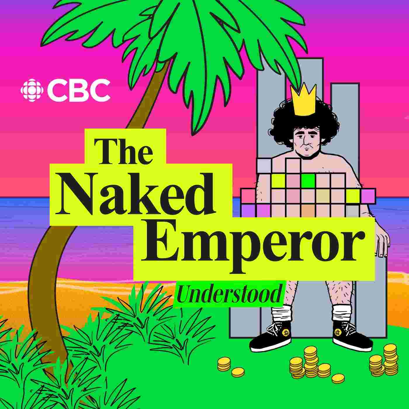 https://www.cbc.ca/radio/podcasts/images/episodeimages/The%20Naked%20Emperor.jpg