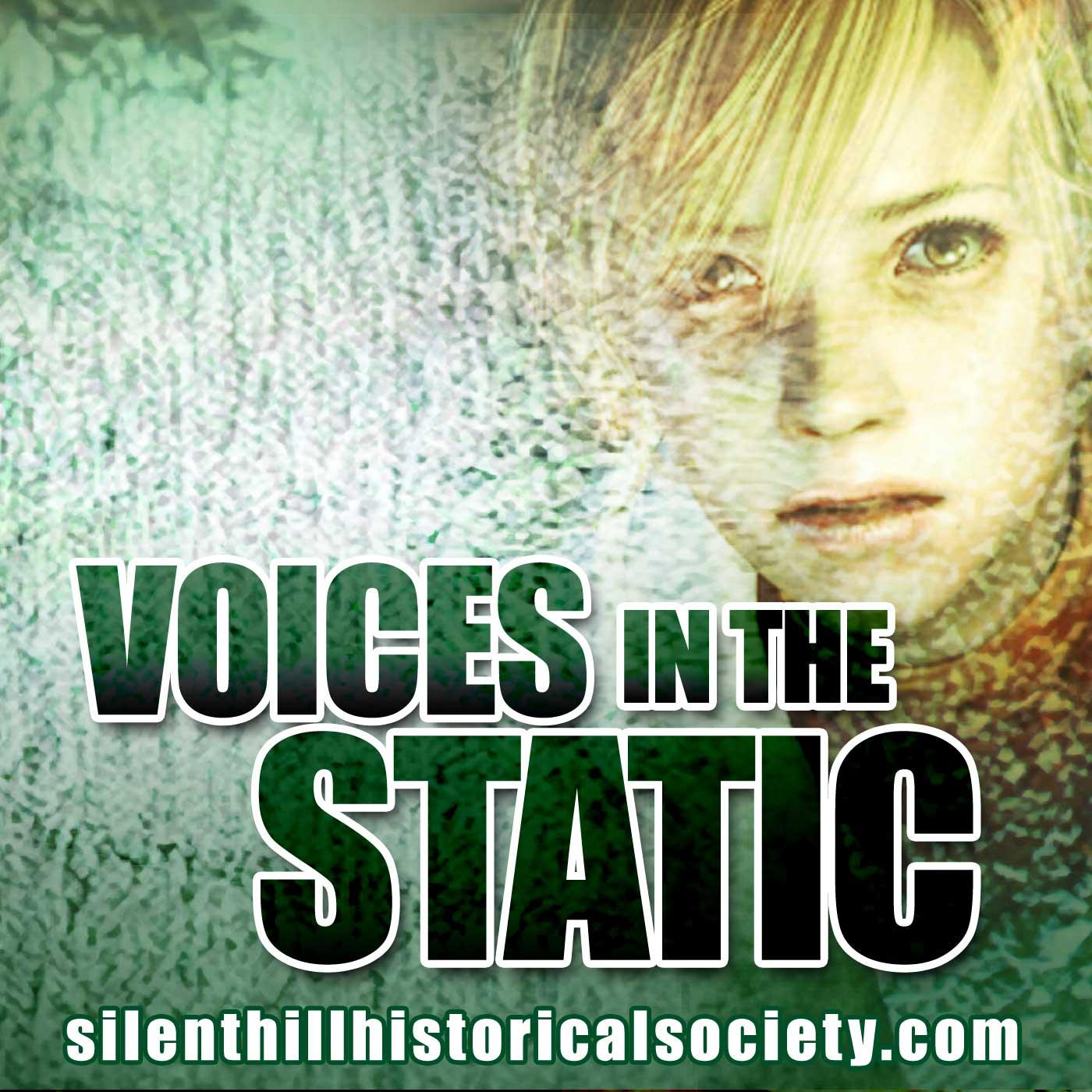 http://shshatteredmemories.com/clips/podcast/voicesinthestatic.jpg