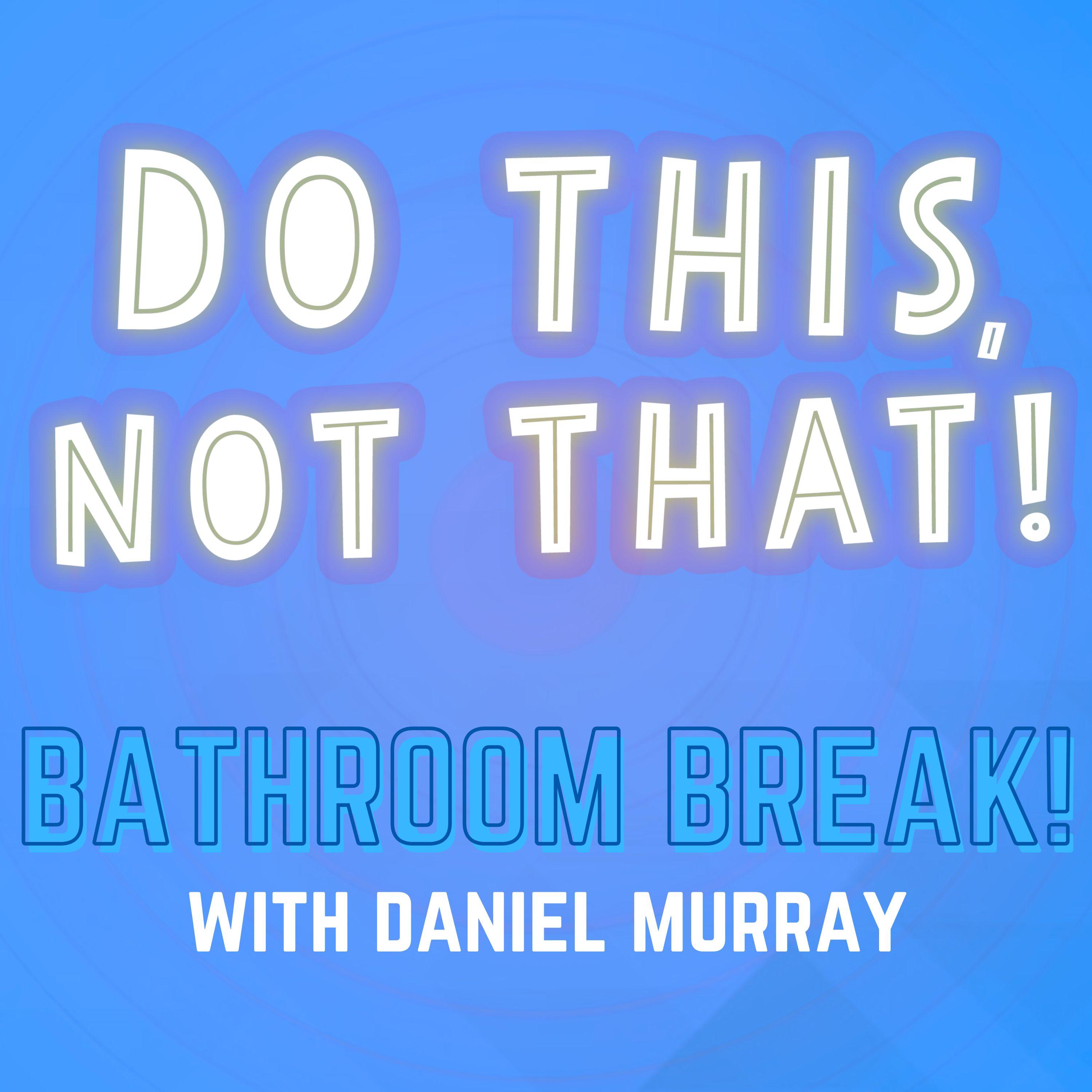 https://artwork.captivate.fm/51aa872c-fe28-4ed2-a992-290003fa824c/BATHROOM-Break.jpg