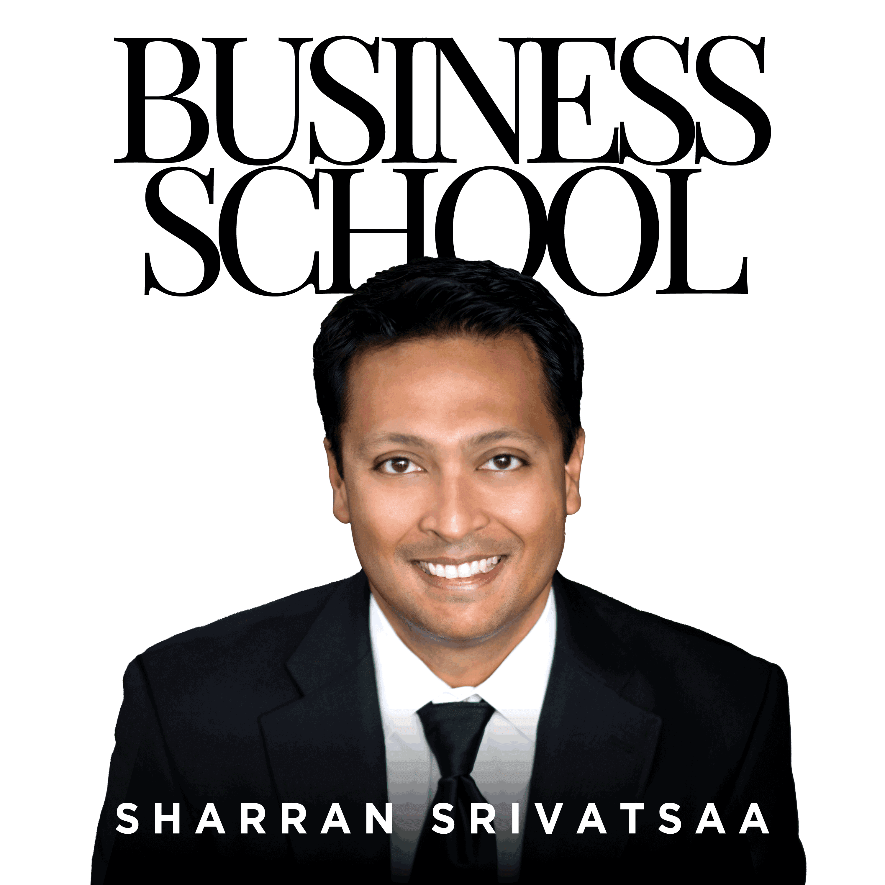 https://artwork.captivate.fm/d0212e04-7aa9-481a-8f90-6ee14fad5f18/ss_businessschool-1-.png