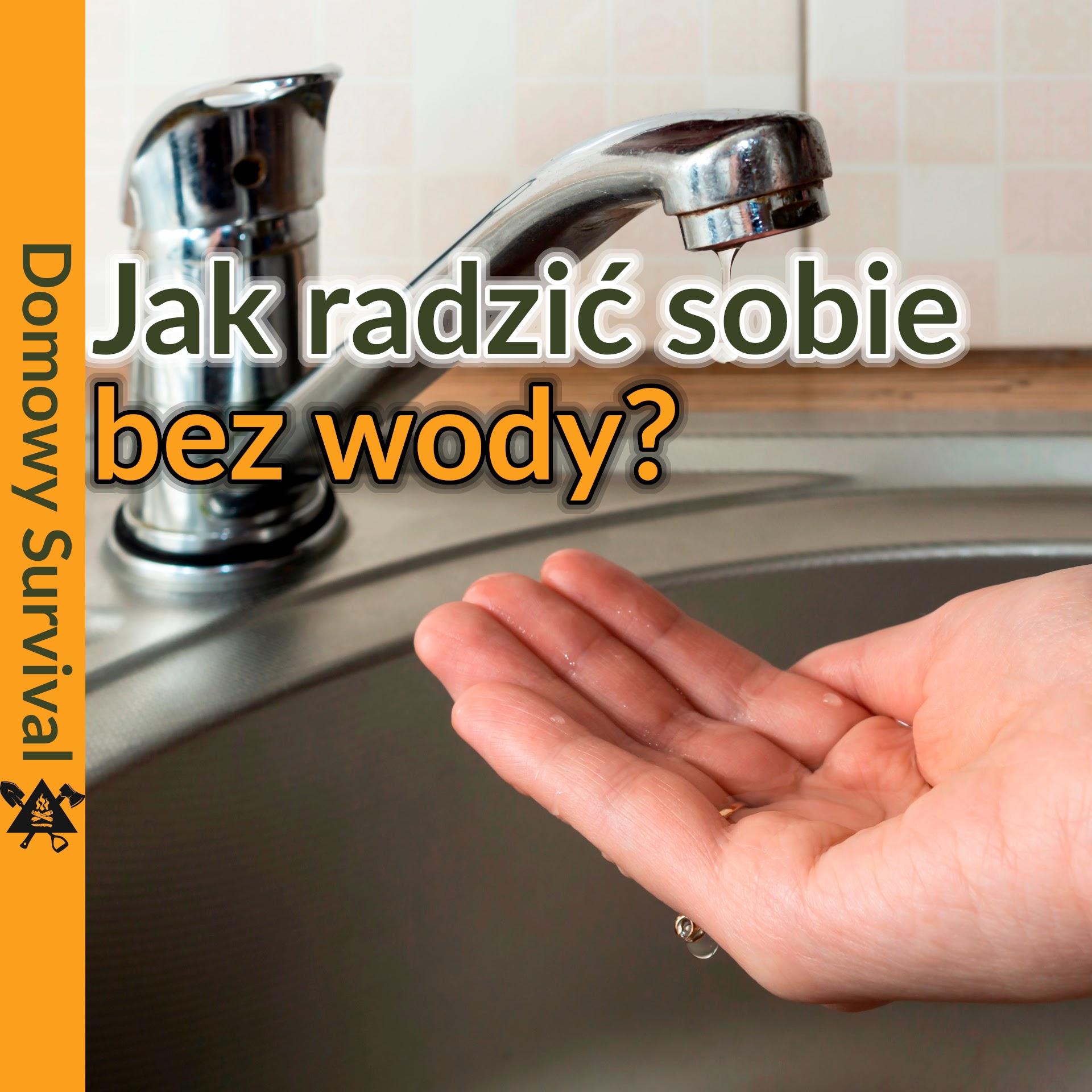 https://domowy-survival.pl/wp-content/uploads/2025/09/jak-radzic-sobie-bez-wody-okladka.jpg