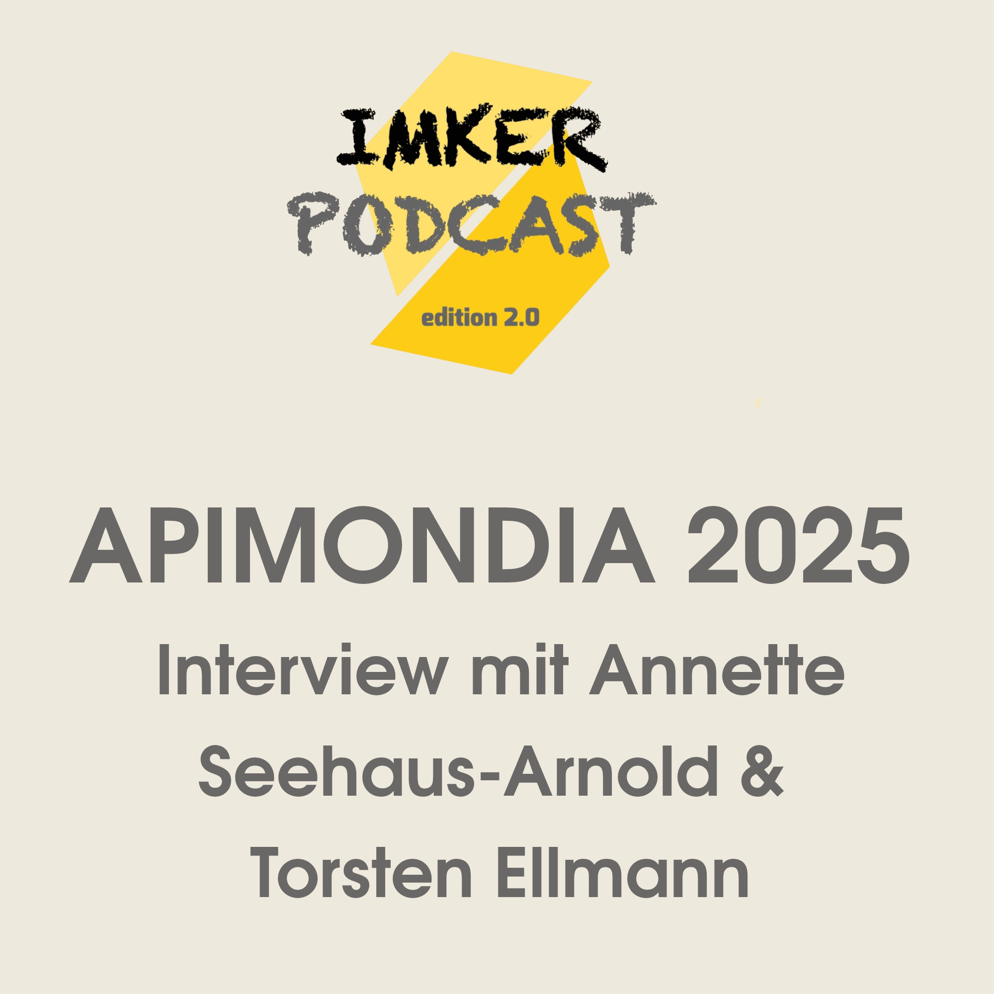 https://imkerpodcast.podcaster.de/imkerpodcast-edition-20/logos/APIMONDIA_AnnetteTorsten_insta.png