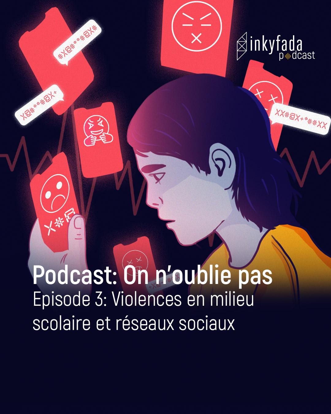 https://inkyfada.com/wp-content/uploads/2025/09/Illustration-EP03-Podcast-Violence-Scholaire-RS.jpg