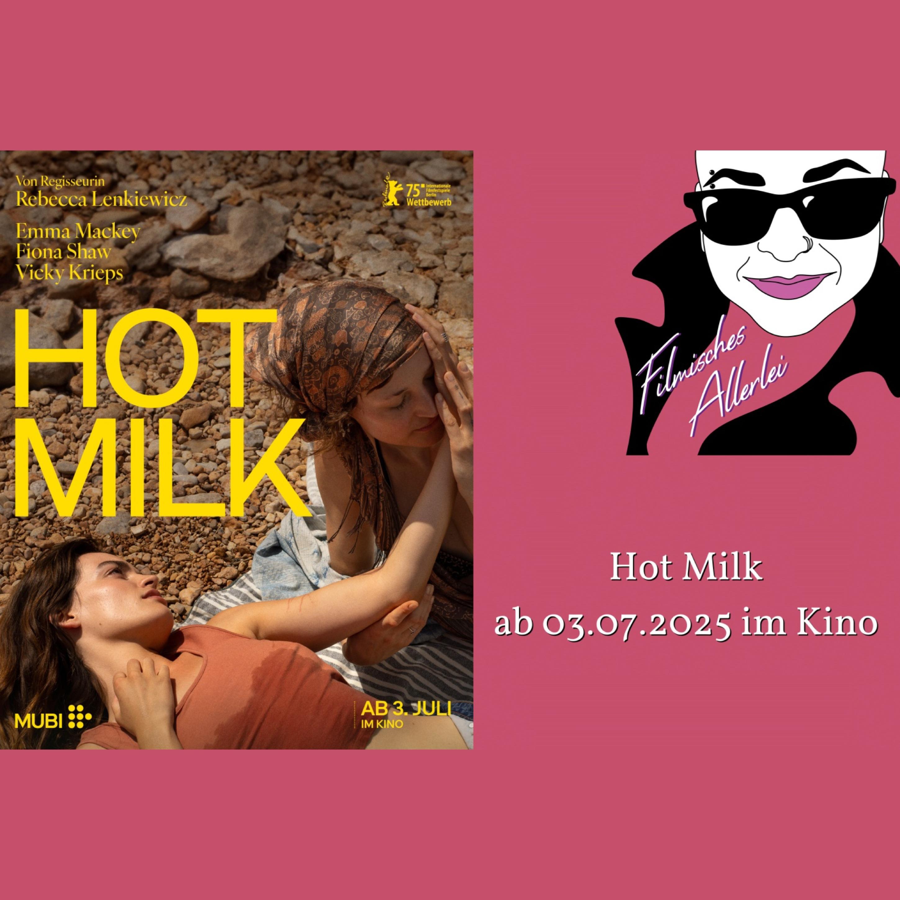 https://kyadrx.podcaster.de/filmischesallerlei/logos/Hot_Milk.jpg