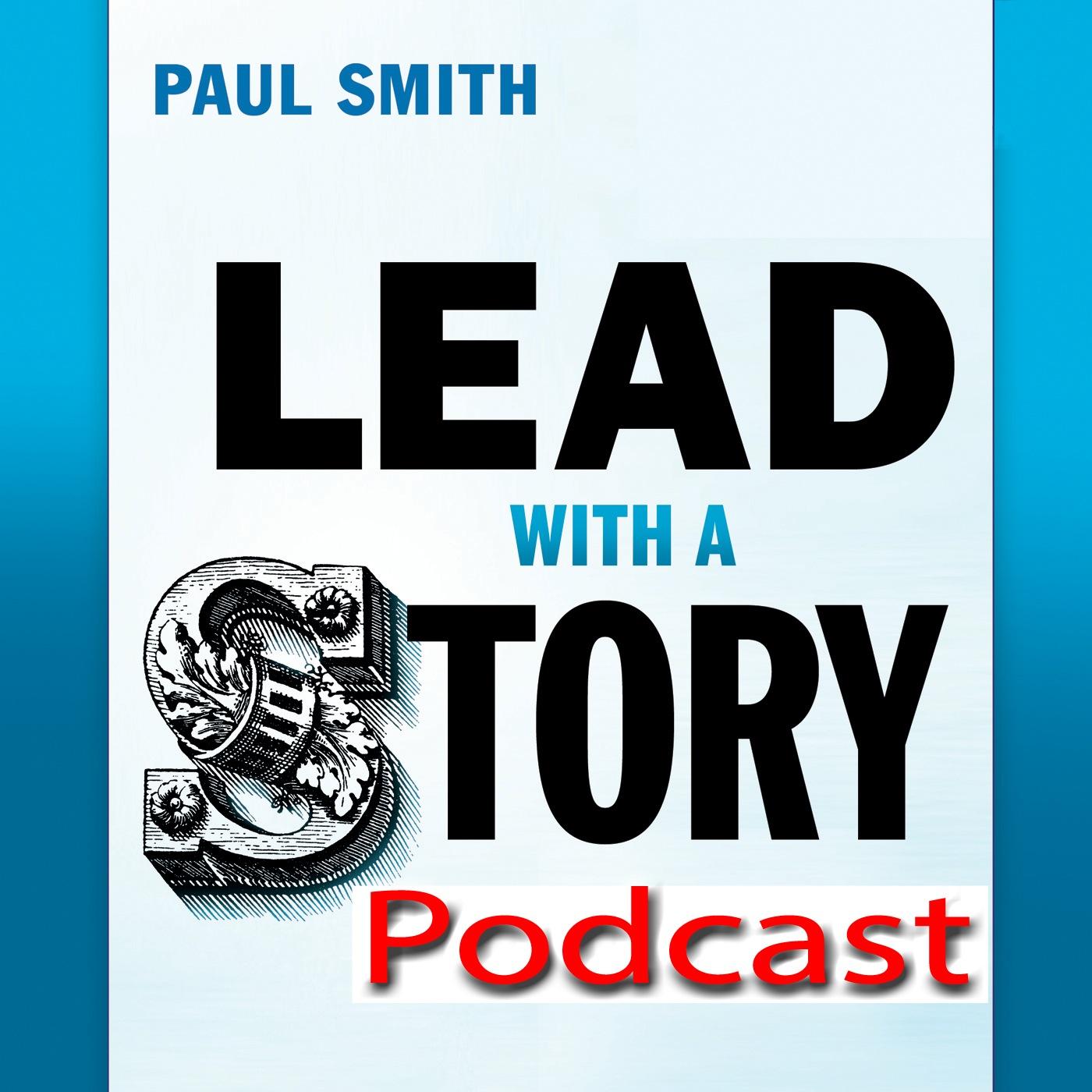 https://leadwithastory.com/wp-content/uploads/2014/05/Lead_with_a_Story_podcast_cover.jpg