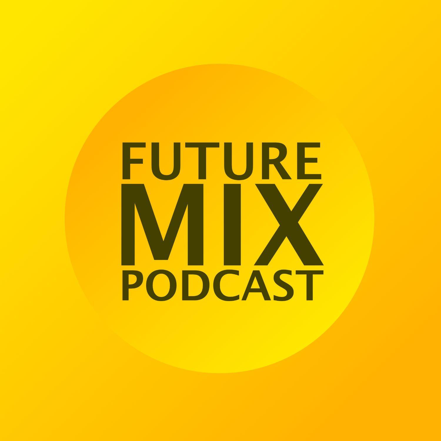 https://media.rss.com/futuremixpodcast/20210511_144427_03b5f1e1a00ad8483d069044b7572a2c.jpg