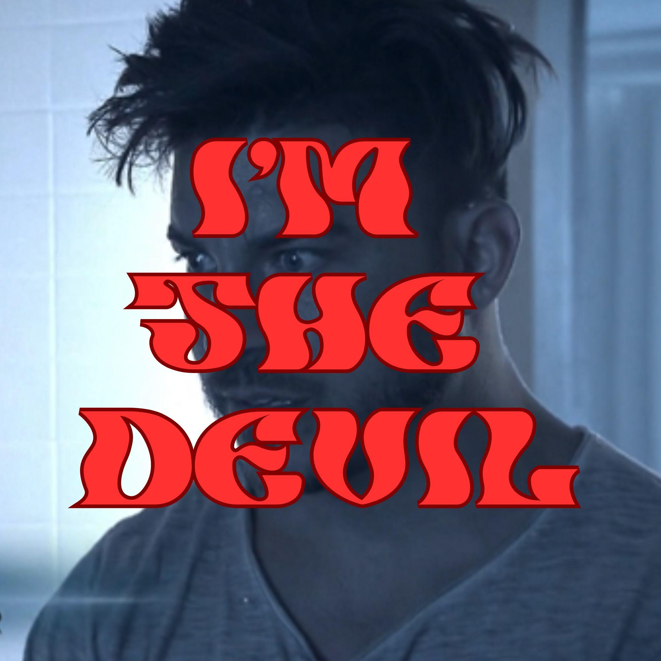 https://media.rss.com/im-the-devil/ep_cover_20250625_070626_a4d28ca069b8498b8c6944f4508b1497.jpg