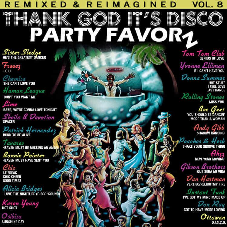 https://partyfavorz.com/wp-content/uploads/2022/11/Thank-God-Its-Disco-Pt.-8.jpg