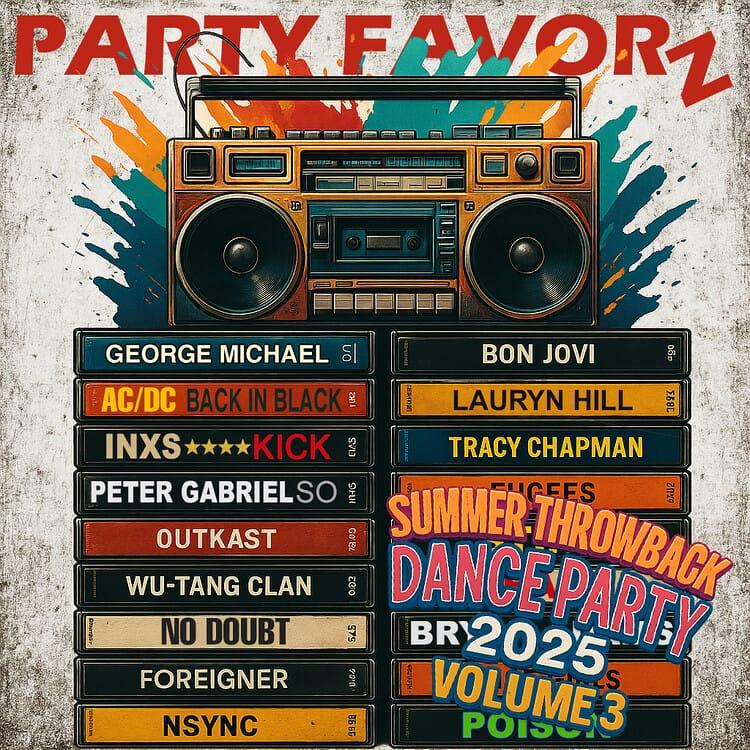 https://partyfavorz.com/wp-content/uploads/2025/07/Summer-Throwback-Dance-Party-2025-Volume-3.jpg