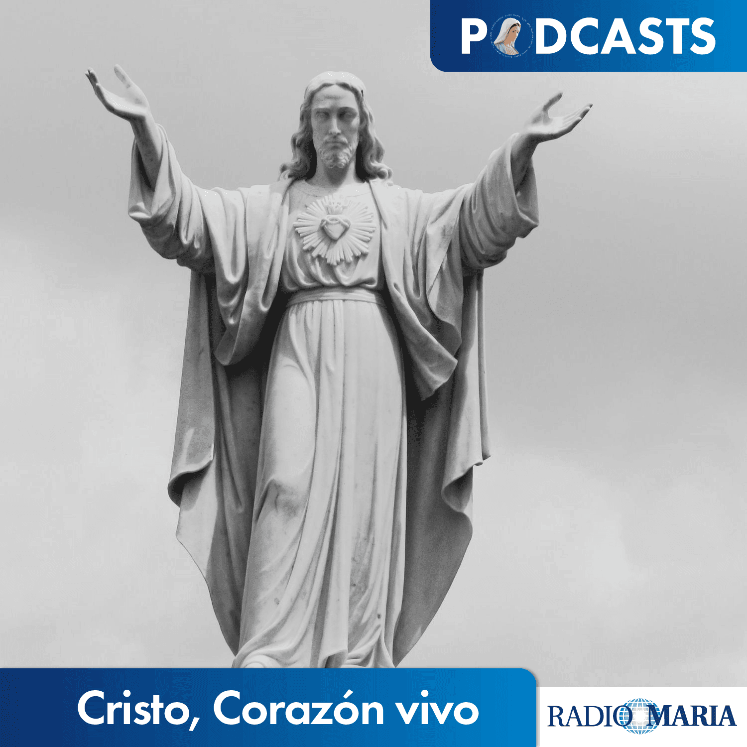 https://radiomaria.es/wp-content/uploads/2021/07/Cristo-Corazón-vivo_Podcast.png
