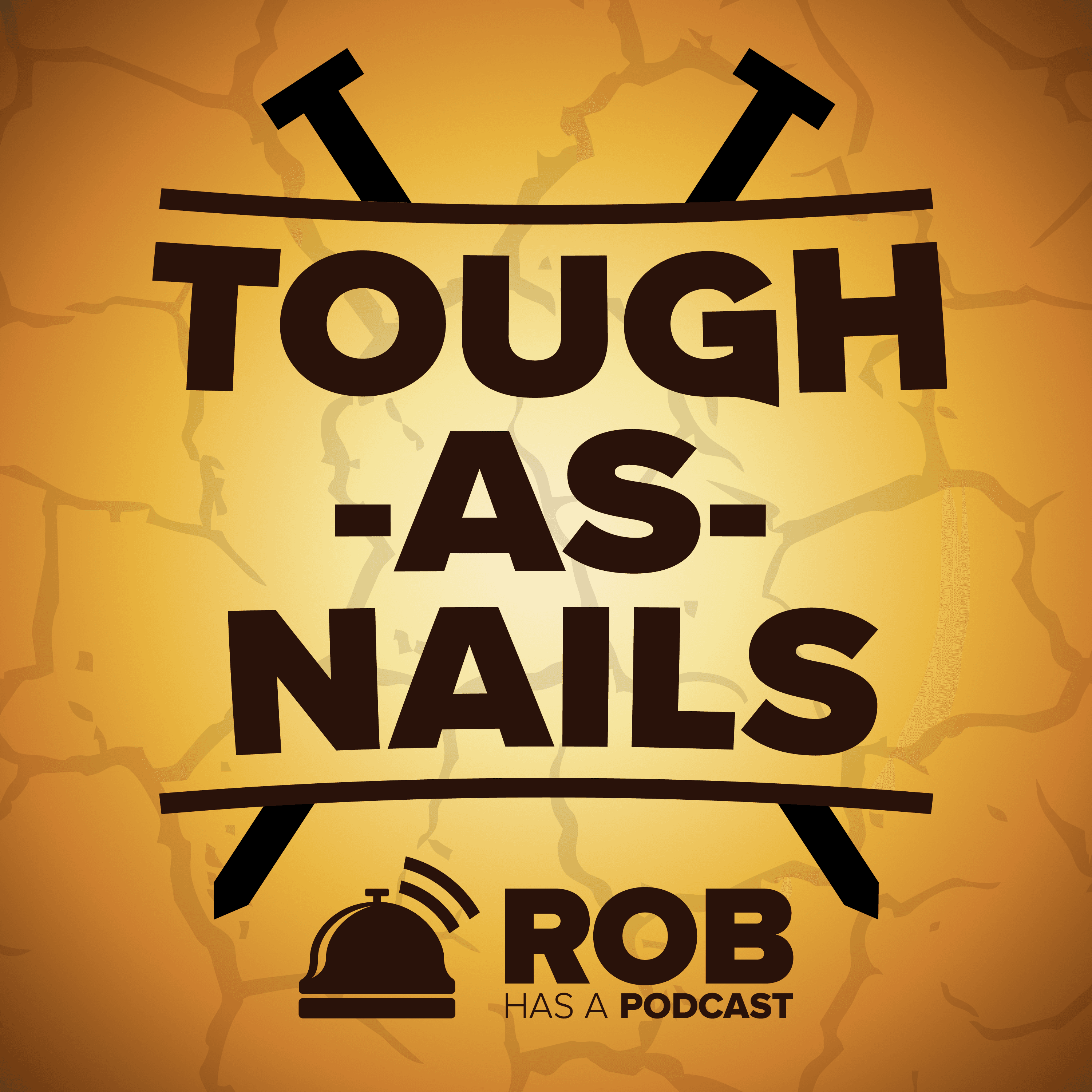 https://robhasawebsite.com/wp-content/uploads/powerpress/tough_as_nails-logo-04.png