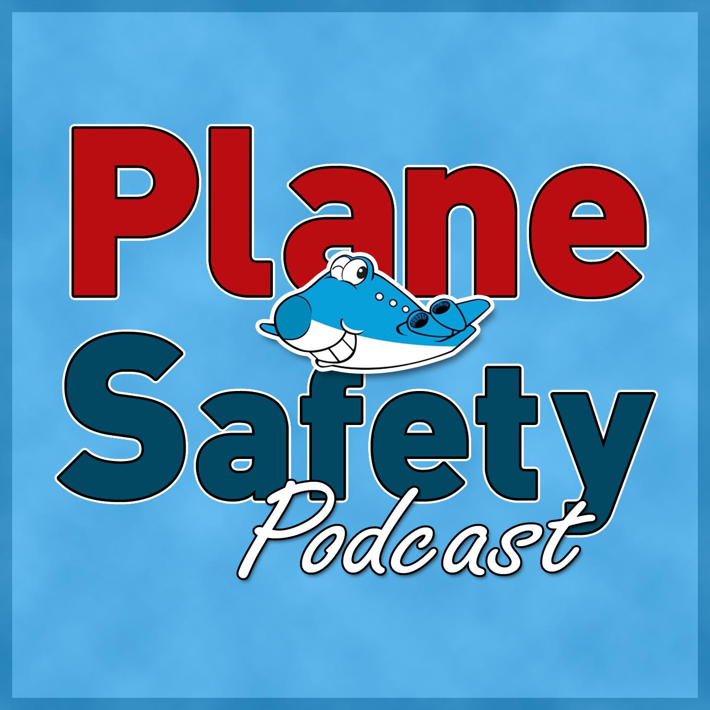 https://static.libsyn.com/p/assets/7/2/f/a/72fa1b9f444e7487/PlaneSafetyPodcast_albumart_2c.jpg