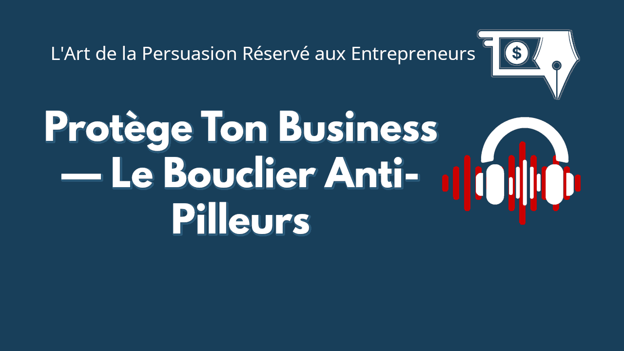 https://www.ouicashcopy.com/wp-content/uploads/2025/06/Podcast-06-bouclier-anti-pilleurs.png