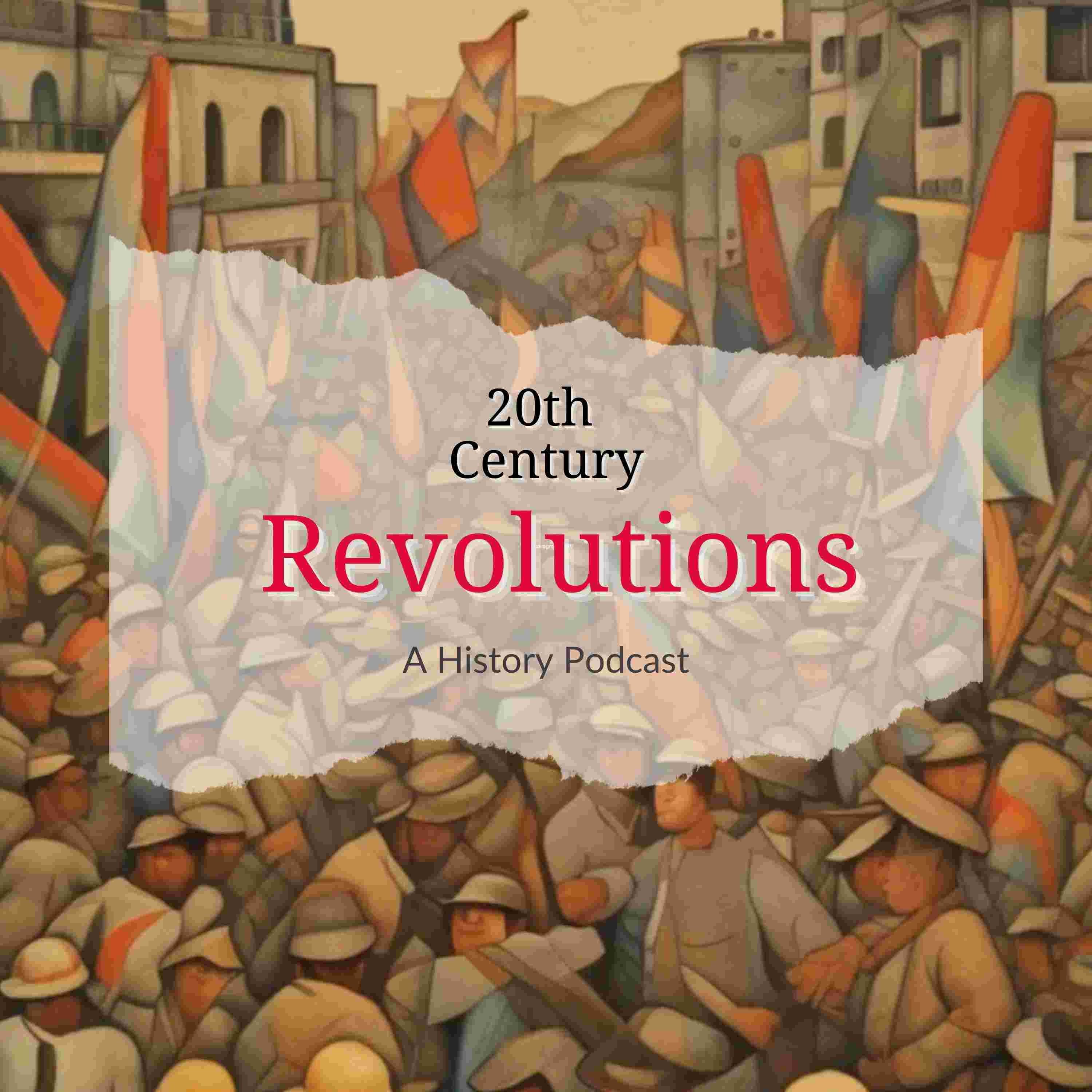 https://media.rss.com/20thcenturyrevolutions/ep_cover_20250610_070602_1e31935872641ee15967535bb6aa68eb.jpg
