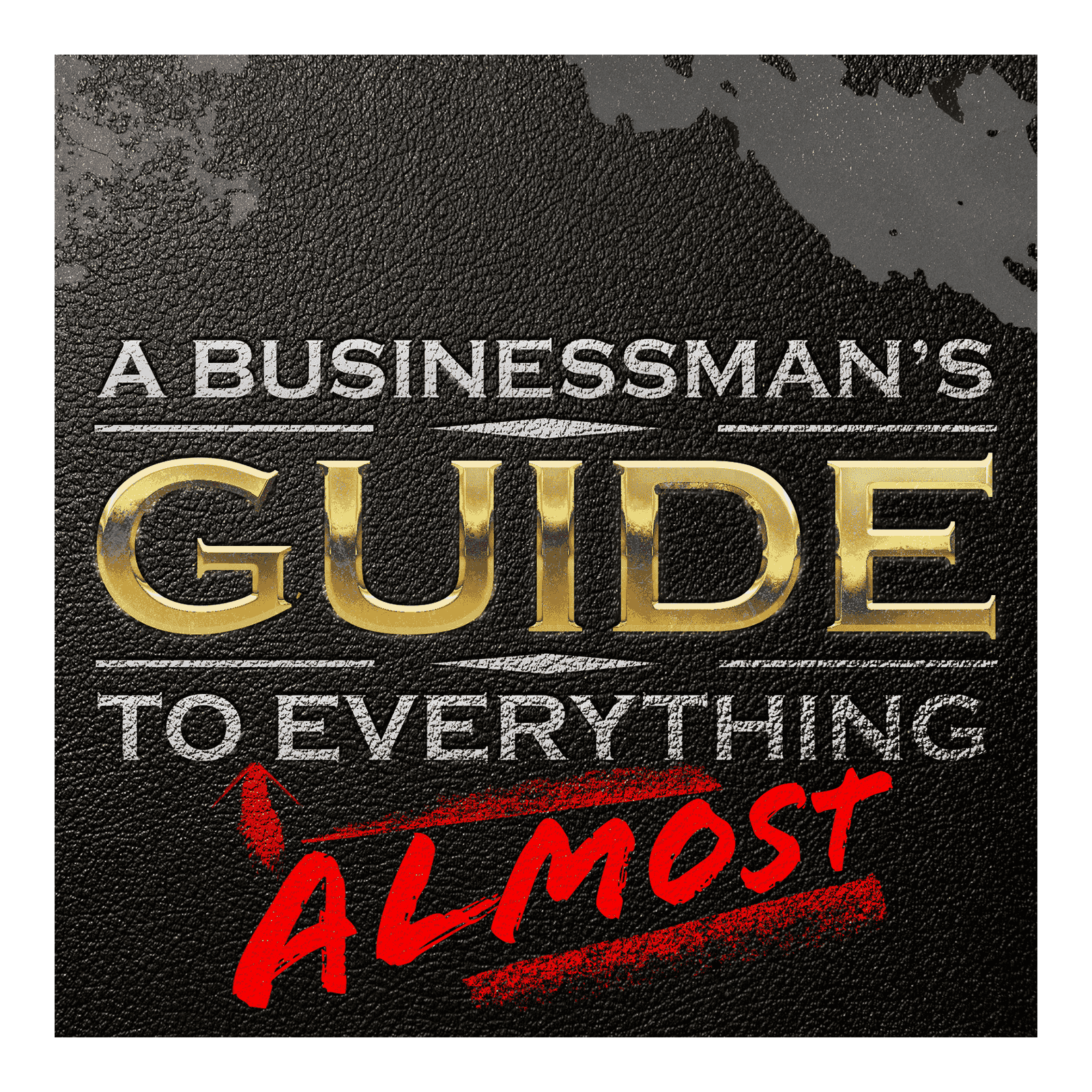 https://media.rss.com/a-businessman-s-guide-to-almost-everything/ep_cover_20250908_060936_65f2d0e80fa860f28412c64e4e844886.png