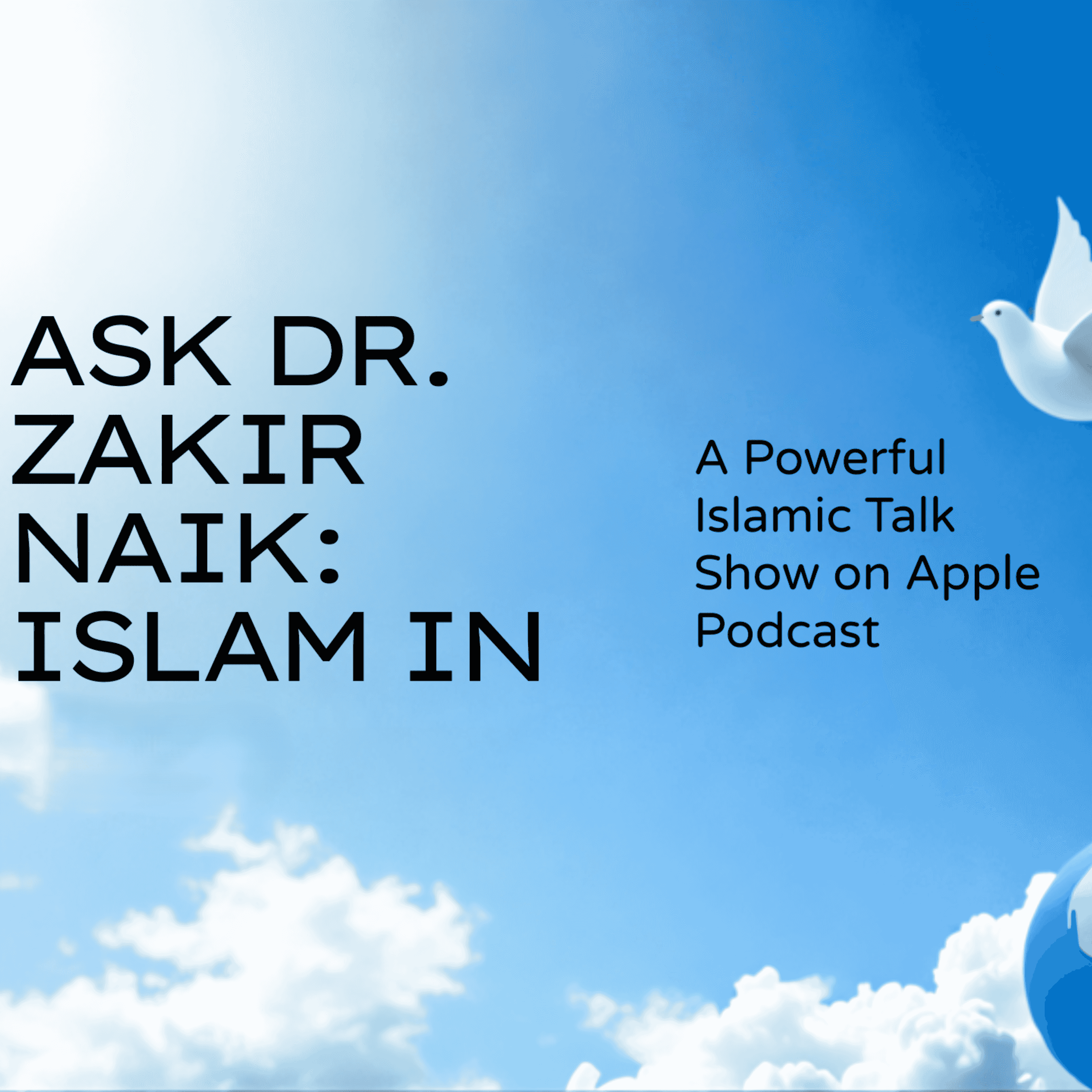 https://media.rss.com/ask-dr-zakir-naik-he-will-give-the-answer-from-the-quran-pod1/ep_cover_20251011_071017_9d6f8bee15cee2836960e9453d4c9fd5.png