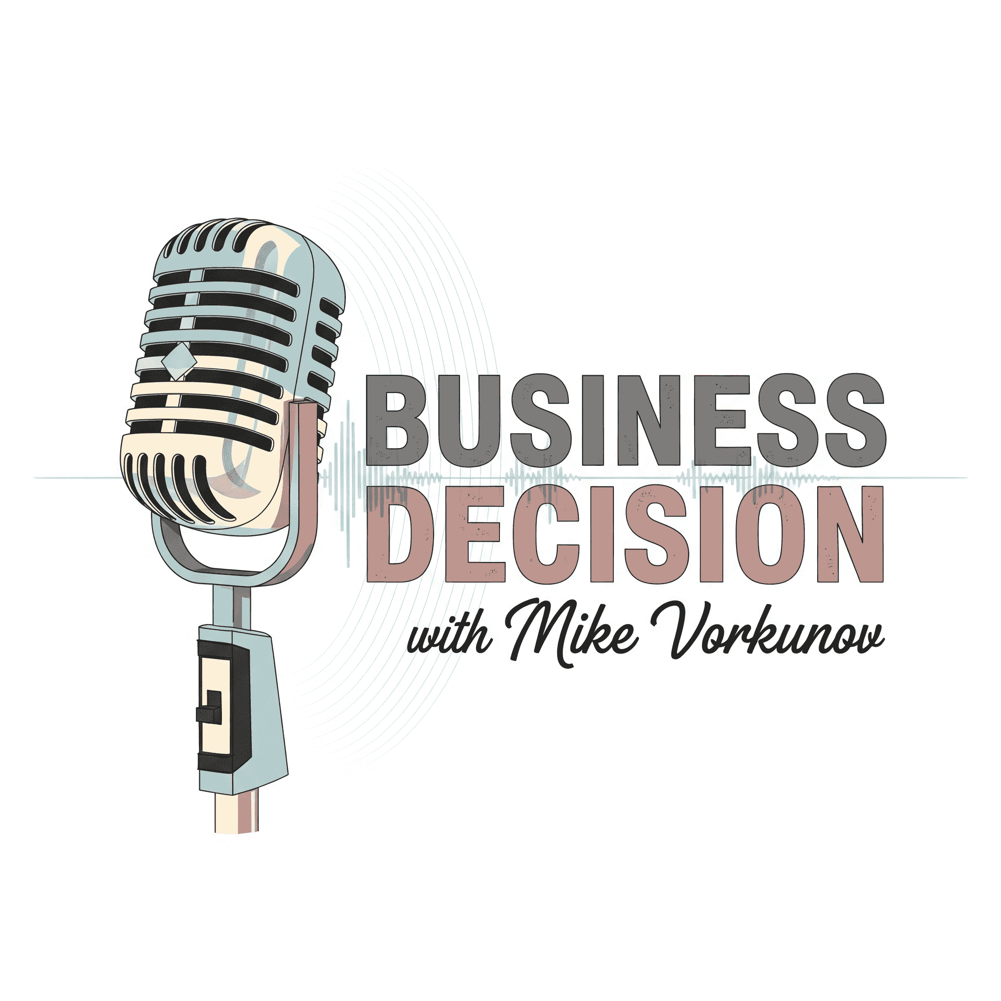 https://media.rss.com/business-decision-with-mike-vorkunov/ep_cover_20250814_070822_7fa738367620a1bf8354cf73053b30a5.png