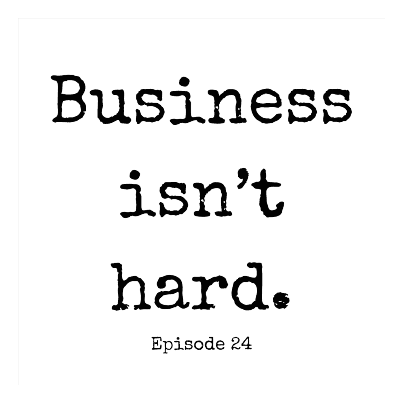 https://media.rss.com/business-isnt-hard/ep_cover_20250811_050818_98b0054f9039d490b53234c5a1755ba1.png
