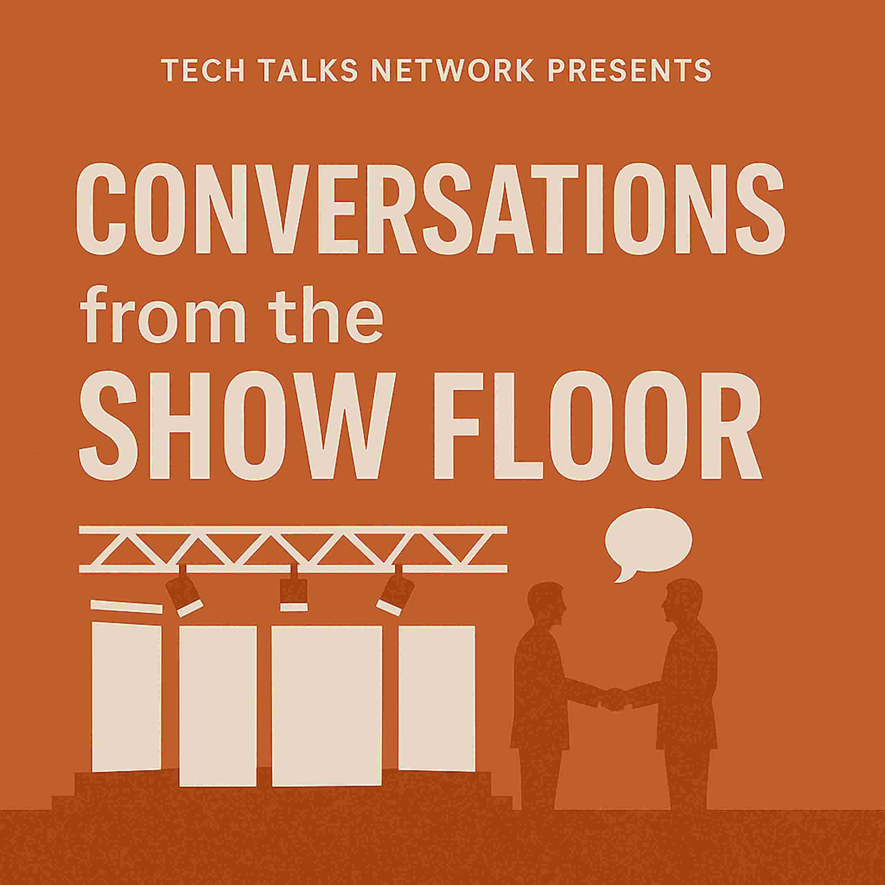 https://media.rss.com/conversations-from-the-show-floor/ep_cover_20250510_090537_841989fa7b5fb2086d20d38d5a9ec2b6.jpg