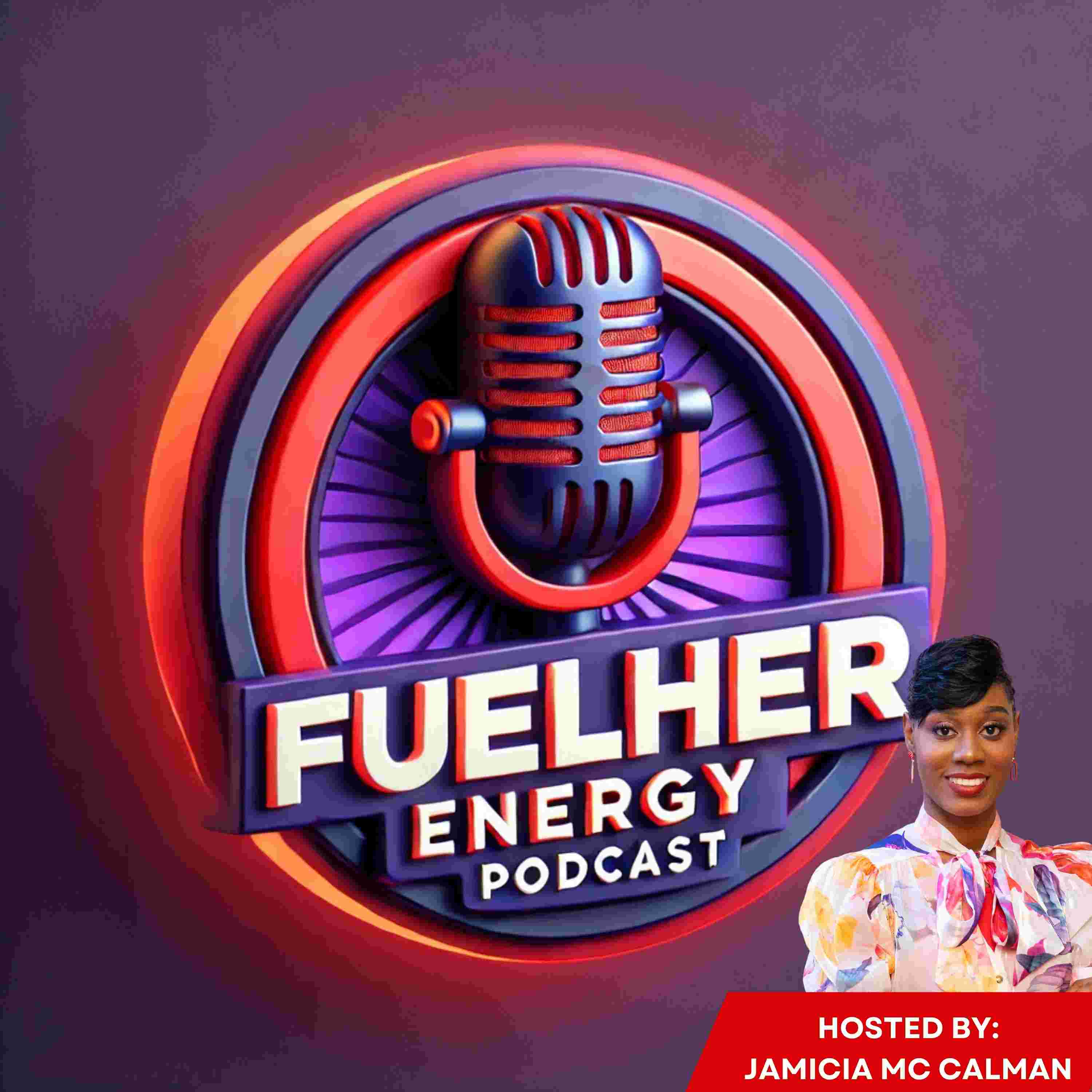 https://media.rss.com/fuelher-energy-podcast/ep_cover_20250308_050301_8a35165c486ac5cacbd9bacb7a113ee3.jpg