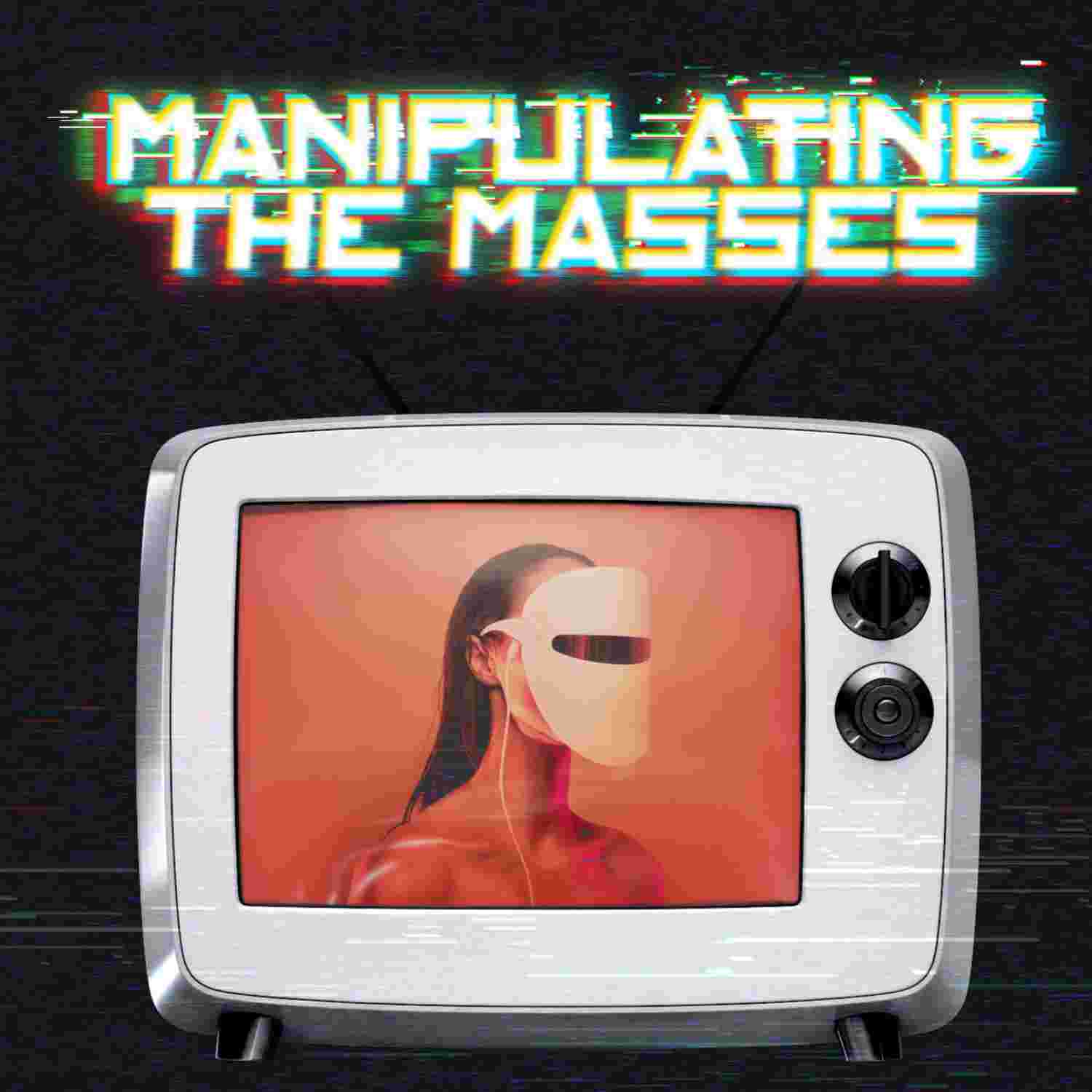 https://media.rss.com/manipulating-the-masses/ep_cover_20230807_090821_4fd9f06dd8f2bbf4372de98f5655babf.jpg