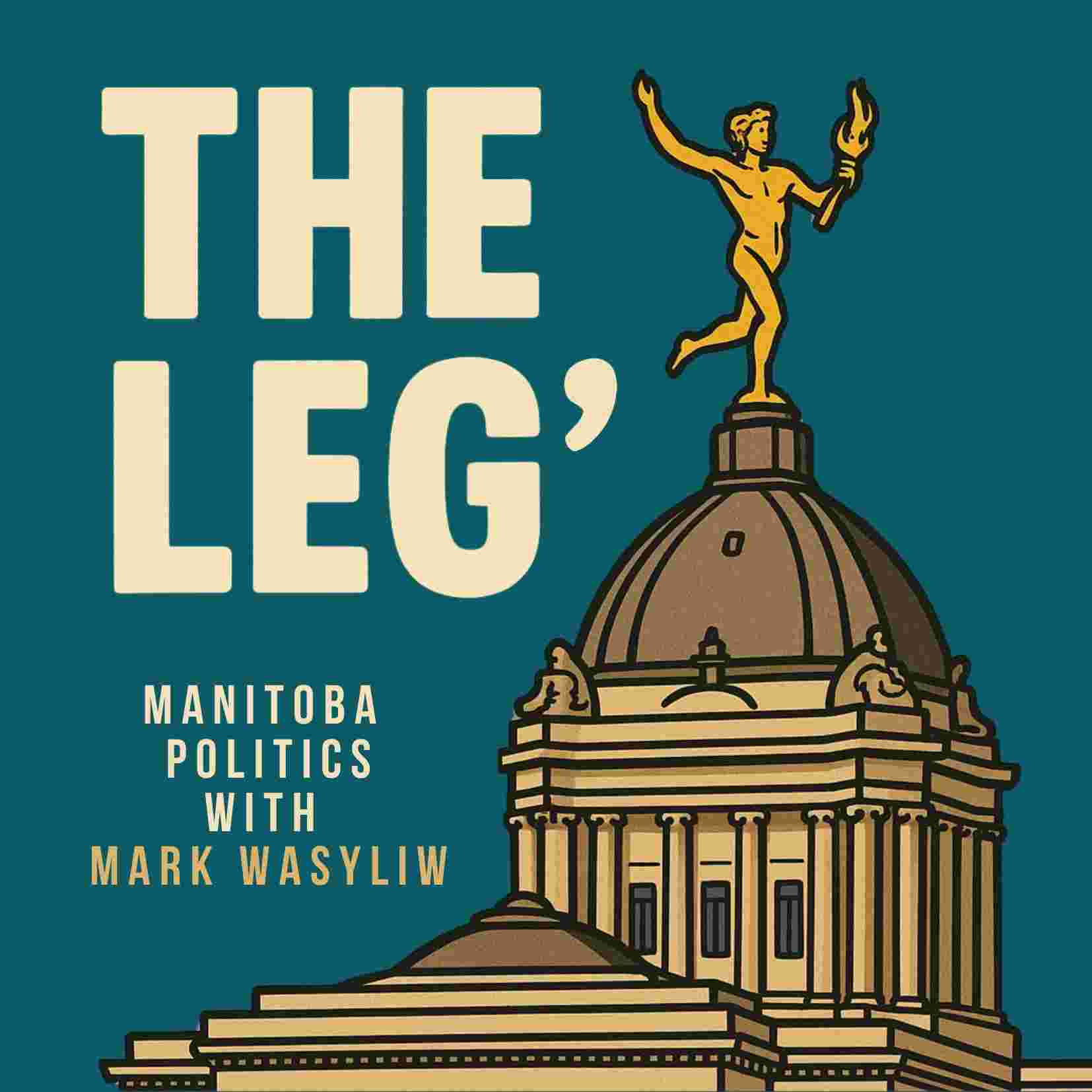 https://media.rss.com/the-leg-manitoba-politics-with-mark-wasyliw/ep_cover_20250424_080426_e18d70b0c2bfb7c241dd3516da1fd759.jpg