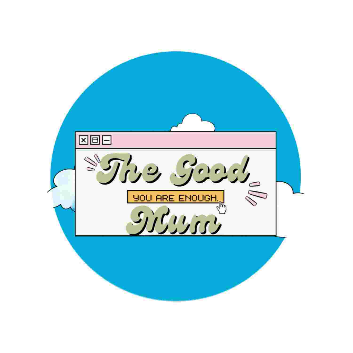 https://media.rss.com/thegoodmum/ep_cover_20231019_051040_7bc7928d3fd10acdd406f5dce02927a1.jpg